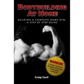 Bodybuilding at Home: Building a Complete Home Gym:  - Paperback